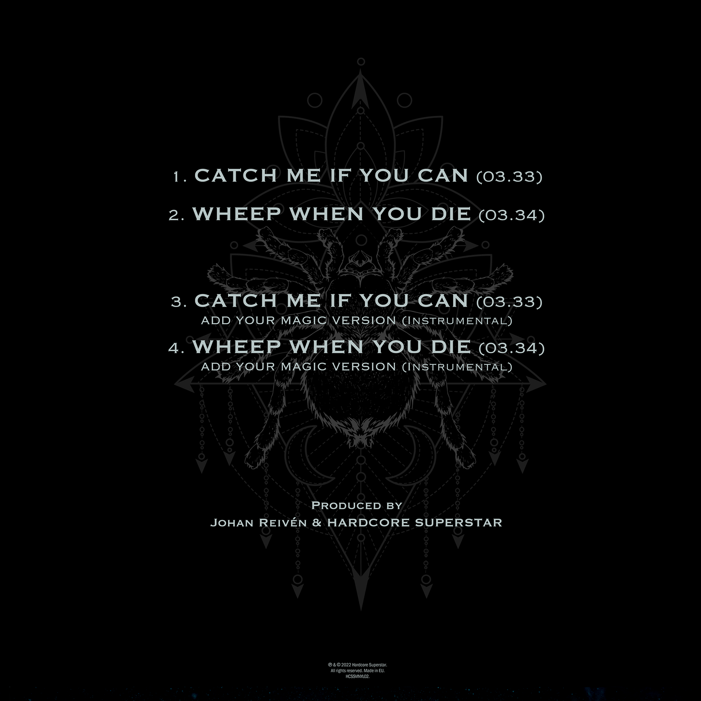 HARDCORE SUPERSTAR - CATCH ME IF YOU CAN / WEEP WHEN YOU DIE (12" VINYL)